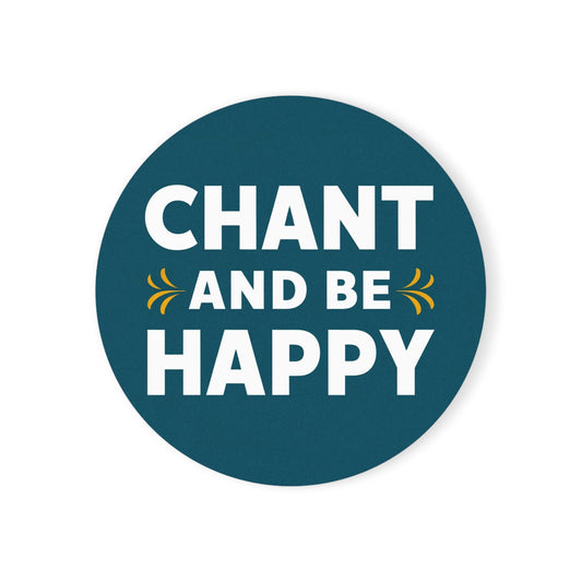 Chant and be Happy! Cork Back Coaster